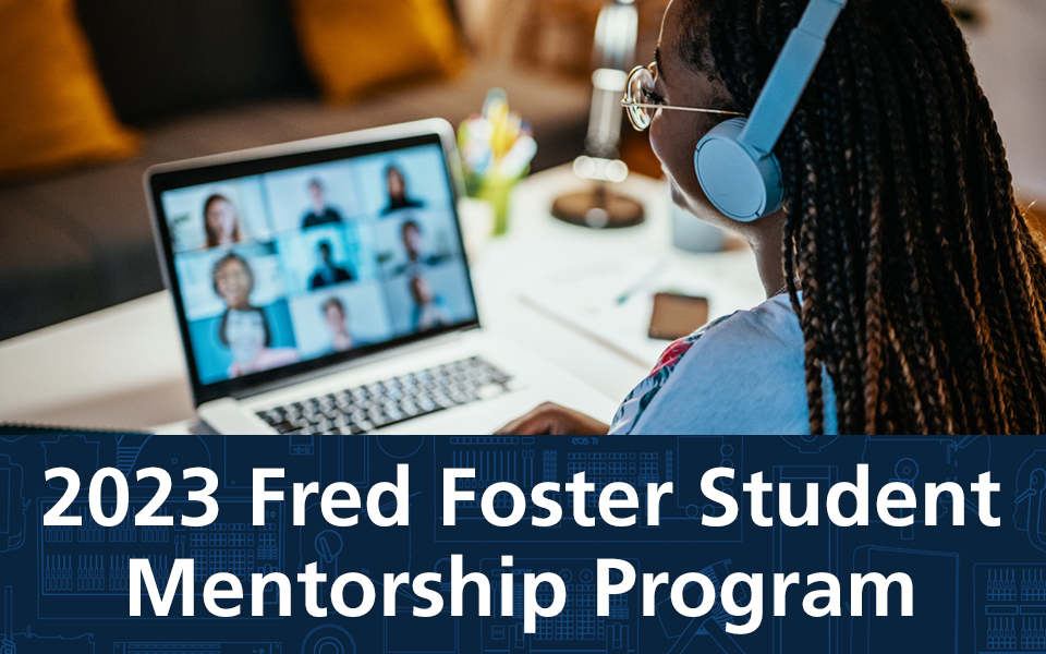 Fred Foster Student Mentorship Program